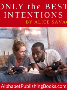 Only the Best Intentions Audio Recording